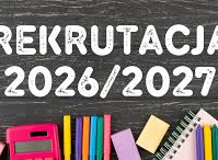 Rekrutacja do bursy na rok szkolny 2026/2027